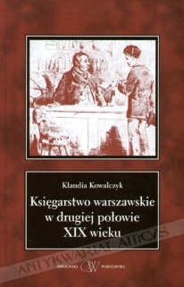 Księgarstwo warszawskie w drugiej połowie XIX wieku