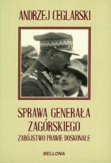 Sprawa generała Zagórskiego. Zabójstwo prawie doskonałe