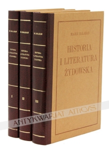 Historia i literatura żydowska ze szczególnym uwzględnieniem historji Żydów w Polsce dla klas wyższych szkół średnich, t. I-III [reprint]