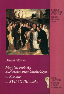 Majątek osobisty duchowieństwa katolickiego w Koronie w XVII i XVIII wieku