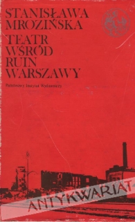 Teatr wśród ruin Warszawy