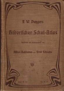 Historischer Schul-Atlas zur alten, mittleren und neuen Geschichte
