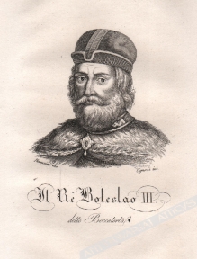 [rycina, 1831] [Bolesław III Krzywousty] Boleslao III detto Boccatorta