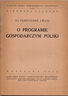 O programie gospodarczym Polski oraz o warunkach rozwoju poszczególnych gałęzi wytwórczości