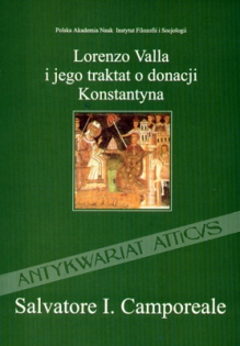 Lorenzo Valla i jego traktat o donacji Konstantyna. Retoryka, wolność i eklezjologia w XV wieku