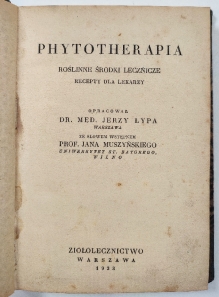 Phytotherapia: roślinne środki lecznicze. Recepty dla lekarzy