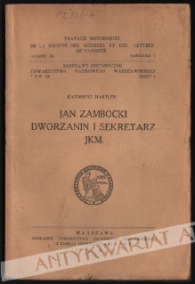 Jan Zambocki - dworzanin i sekretarz JKM.