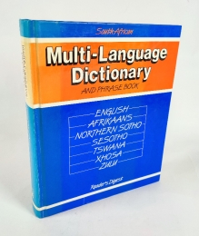 South African Multi-Language Dictionary and Phrase Book: English, Afrikaans, Northern Sotho, Sesotho, Tswana, Xhosa, Zulu