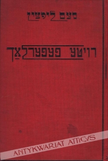 [red papers] Royte Feferlakh : humoristishe mayse'lakh fun shap un yunyon