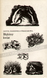 Błękitny kwiat. Almanach romantycznej poezji i prozy dla miłośników literatury na rok 1983 