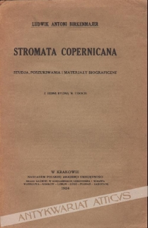Stromata Copernicana. Studja, poszukiwania i materiały biograficzne