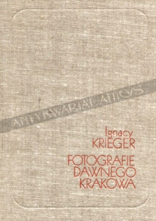 Album fotografii dawnego Krakowa z atelier Ignacego Kriegera