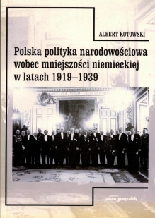 Polska polityka narodowościowa wobec mniejszości niemieckiej w latach 1919-1939