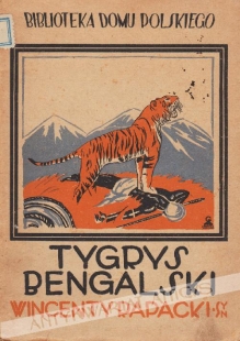 Tygrys bengalski. Humoreski