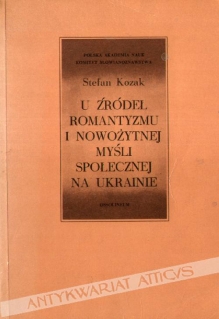 U źródeł romantyzmu i nowożytnej myśli społecznej na Ukrainie