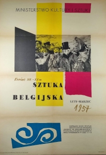 [plakat, 1957] Sztuka belgijska, koniec XIX - XX w. Luty-marzec 1957