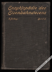 Enzyklopadie des Eisenbahnwesens, Band 3: Braunschweigische Eisenbahnen - Eilgut