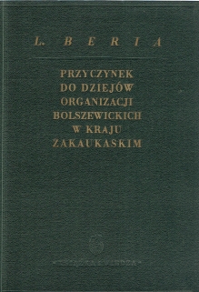 Przyczynek do dziejów organizacji bolszewickich w Kraju Zakaukaskim