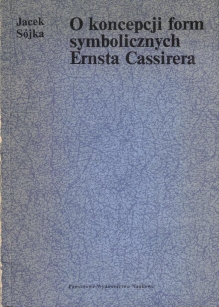 O koncepcji form symbolicznych Ernsta Cassirera