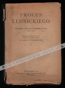 Proces Lednickiego. Fragment odbudowy Polski 1915-1924