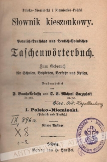 Słownik kieszonkowy. Polsko-Niemiecki i Niemiecko-PolskiPolnisch - Deutsches und Deutsch - Polnisches TaschenworterbuchI. Polsko - niemiecki. Polnisch und Deutsch