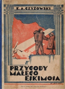 Przygody małego Eskimosa. Powieść