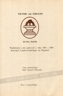 Tuvia Panti. Wiadomości z akt sądowych z roku 1801../..1840 dotyczące Cygana urodzonego na Węgrzech