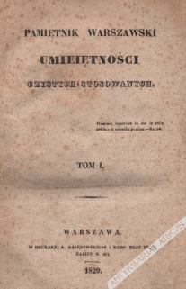 Pamiętnik Warszawski umiejętności czystych i stosowanych. Tom I