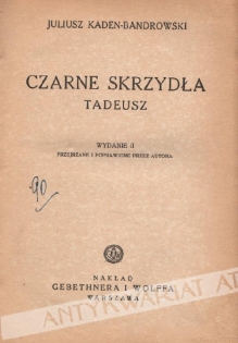 Czarne skrzydła. Tadeusz