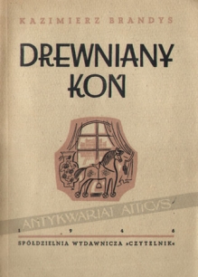 Drewniany koń. Powieść