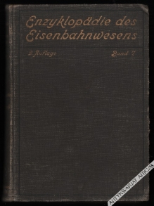 Enzyklopadie des Eisenbahnwesens Band 7: Kronenbreite. - Personentarife