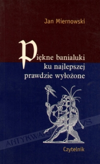 Piękne banialuki ku najlepszej prawdzie wyłożone, czyli alegoria jako prowokacja w literaturze starofrancuskiej