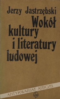 Wokół kultury i literatury ludowej [dedykacja]