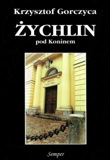 Żychlin pod Koninem. Dzieje wsi i zboru