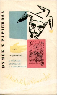 Dymek z papierosa czyli wspomnienia o scenach, scenkach i nadscenkach [okładka Janusz Stanny]
