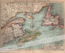 [mapa, ok. 1907] Ostliches Canada und Neufunland [Wschodnia Kanada i Nowa Funlandia]