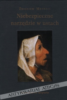 Niebezpieczne narzędzie w ustach