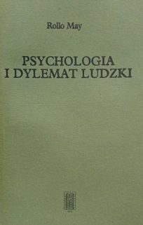 Psychologia i dylemat ludzki