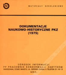 Dokumentacje naukowo-historyczne PKZ (1975) [skrypt]
