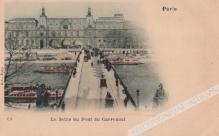 [pocztówka, ok. 1910] Paris. La Seine au Pont du Carrousel