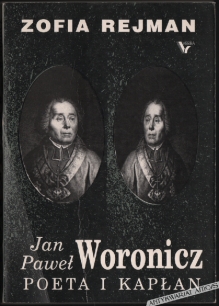 Jan Paweł Woronicz. Poeta i kapłan