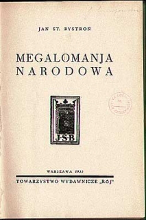 Megalomanja narodowa.