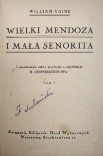 Wielki Mendoza i mała senorita, t. I-II [współoprawne]