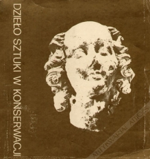 Dzieło sztuki w konserwacji. Katalog wystawy