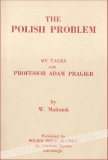 The Polish problem. My talks with Professor Adam Pragier