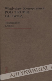 Pod trupią główką [Sonderaktion Krakau]