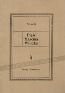 Pięść Marcina Wilczka. Nowela