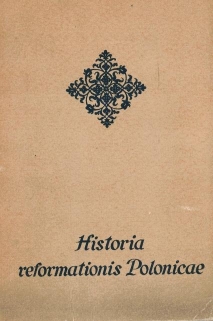 Historia reformationis Polonicae