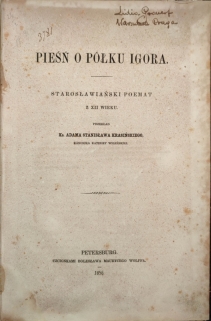 Pieśń o półku Igora. Starosłowiański poemat z XII wieku