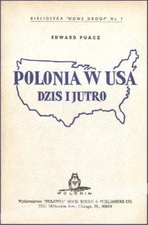 Polonia w USA dziś i jutro  [autograf]